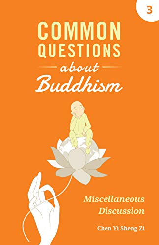 Common Questions About Buddhism: Miscellaneous