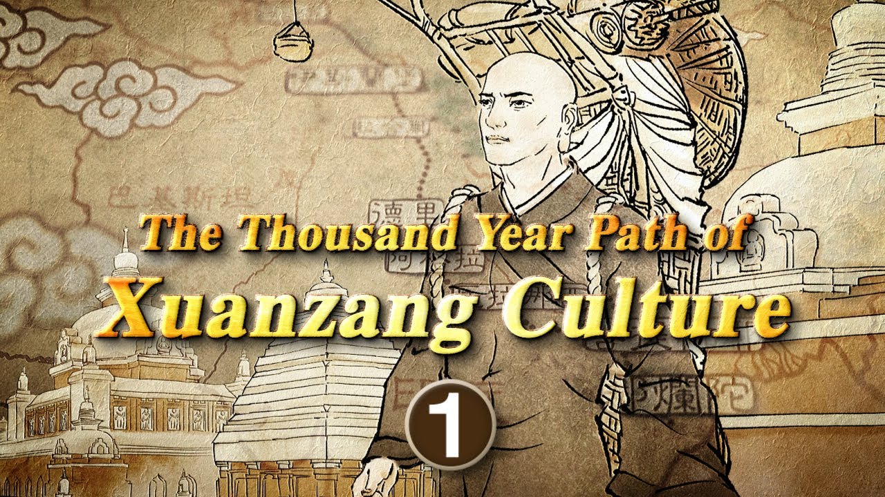 The Thousand Year Path Of Xuanzang Culture Episode 1-Thumbnail