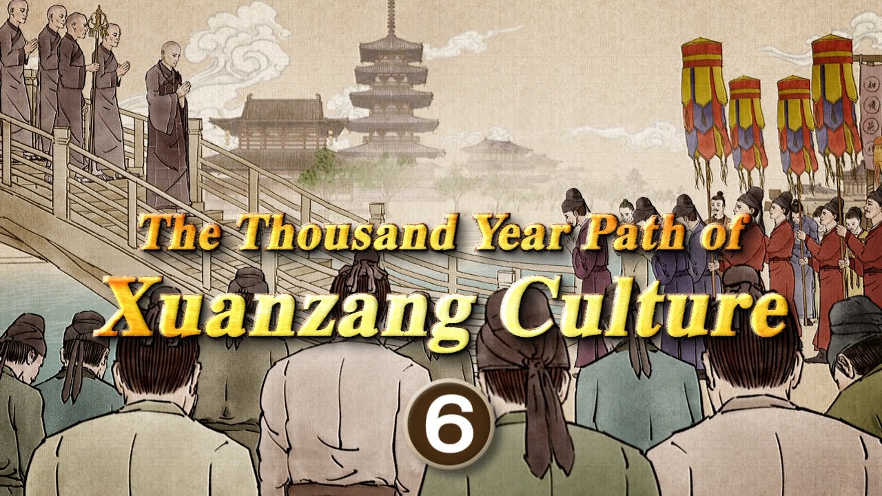 The Thousand Year Path Of Xuanzang Culture Episode 6-Thumbnail